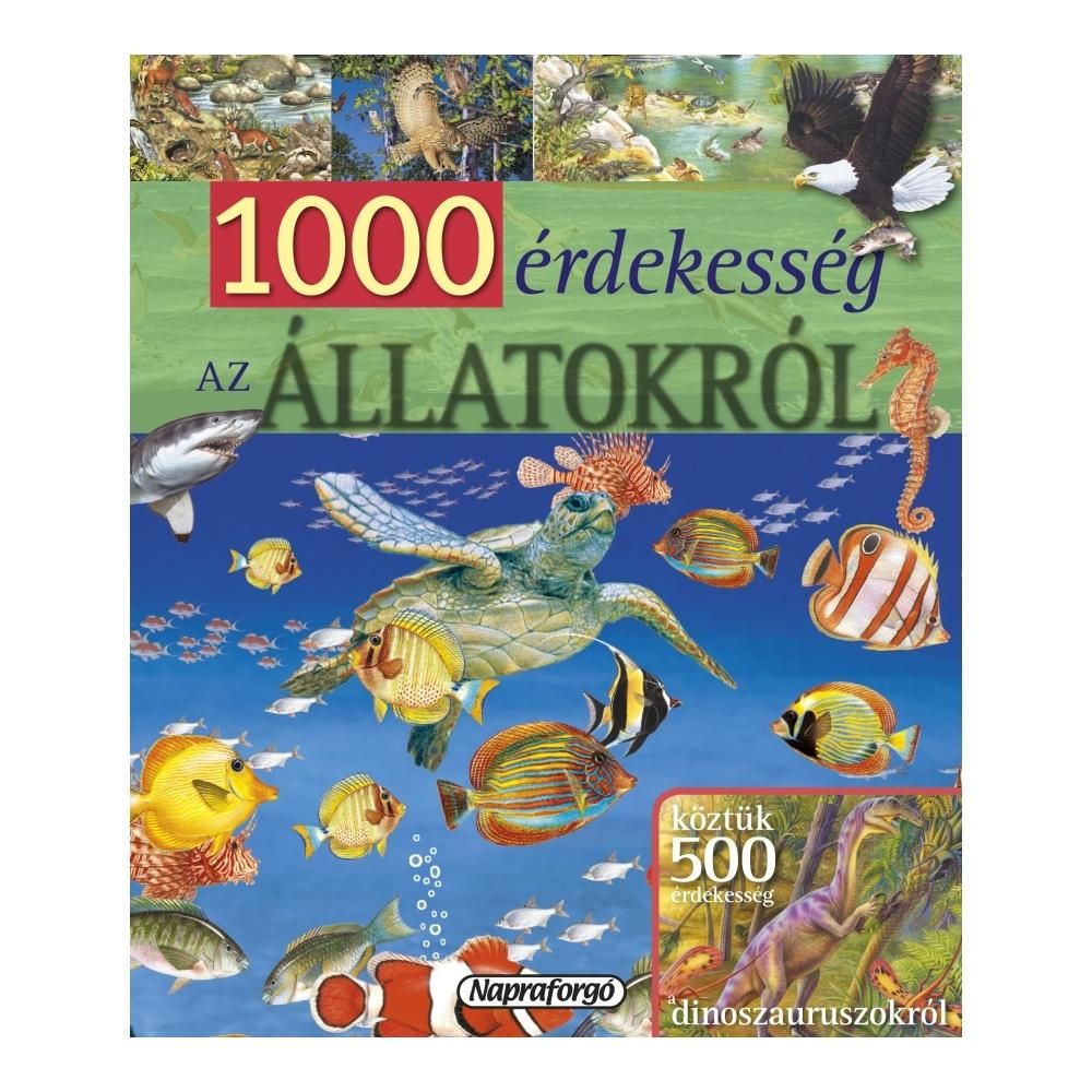 1000 érdekesség az állatokról