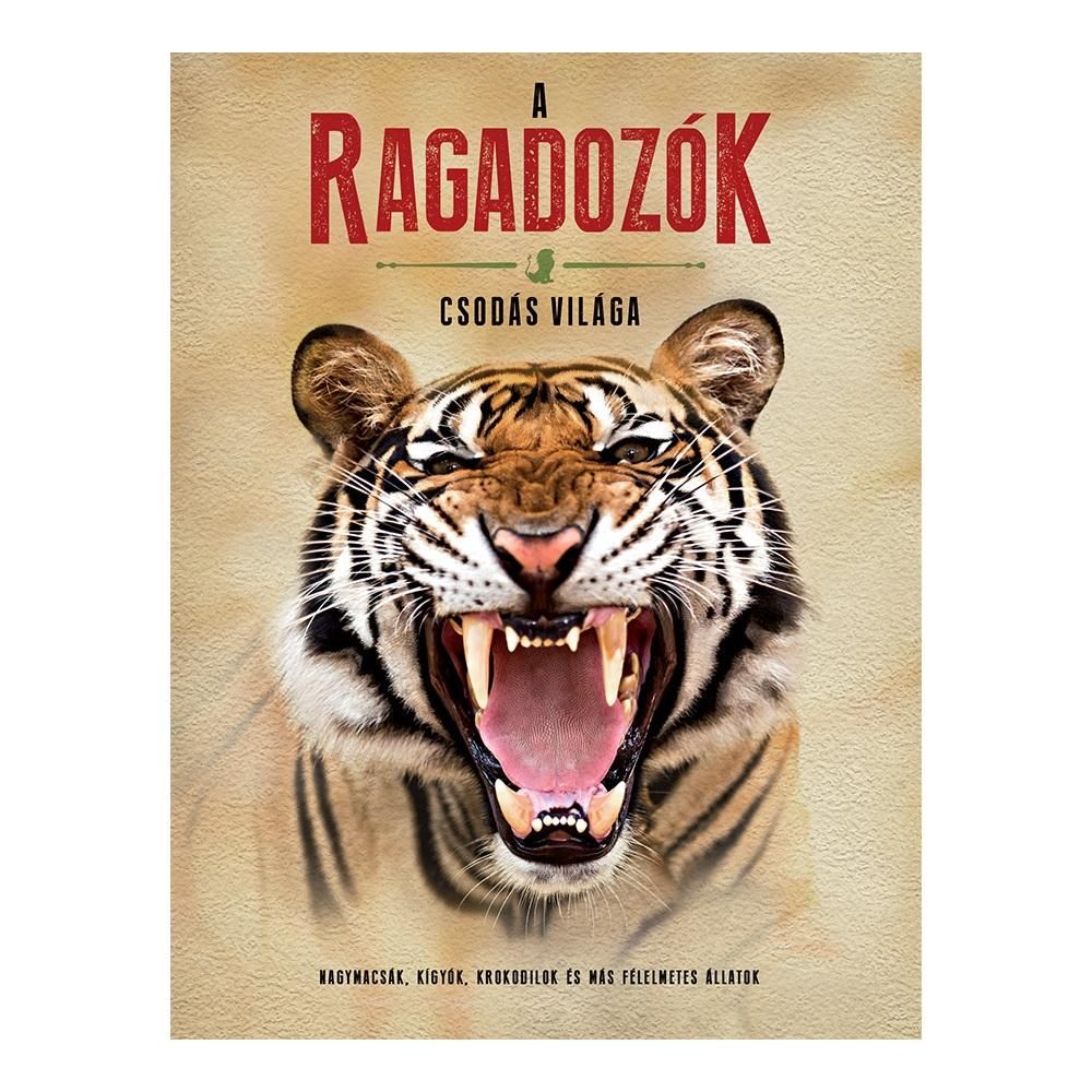 A ragadozók csodás világa