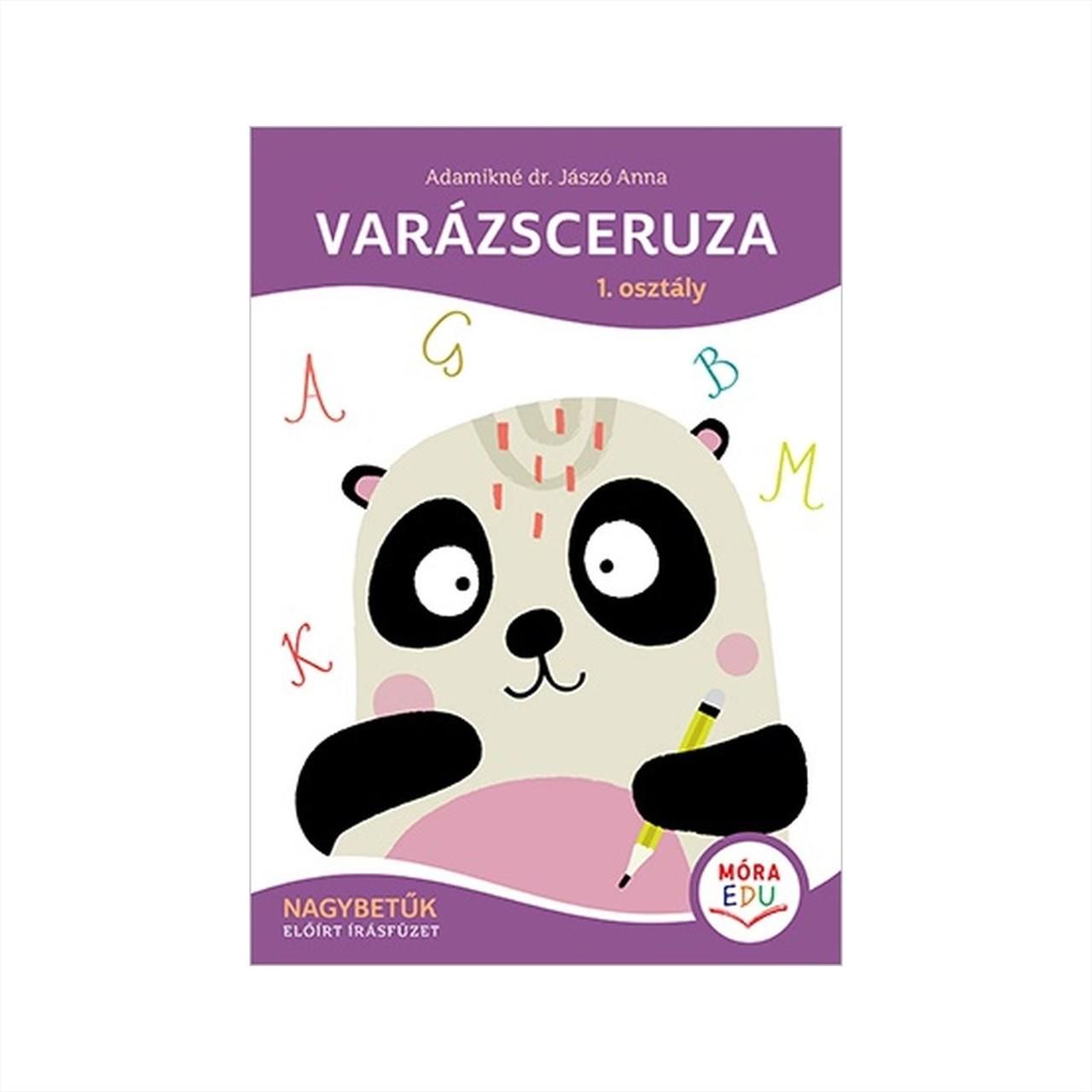Adamikné dr. Jászó Anna: Varázsceruza 1. osztály - Nagybetűk - előírt írásfüzet
