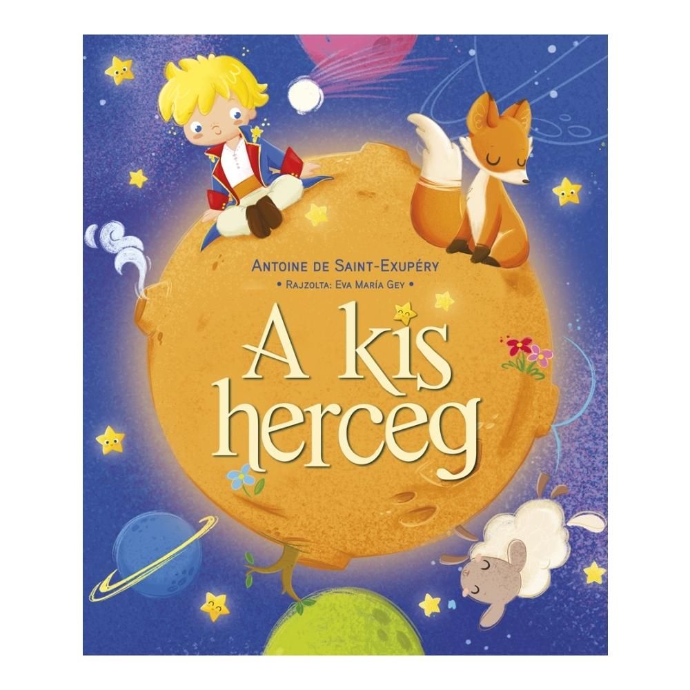 Antoine de Saint-Exupéry: A kis herceg