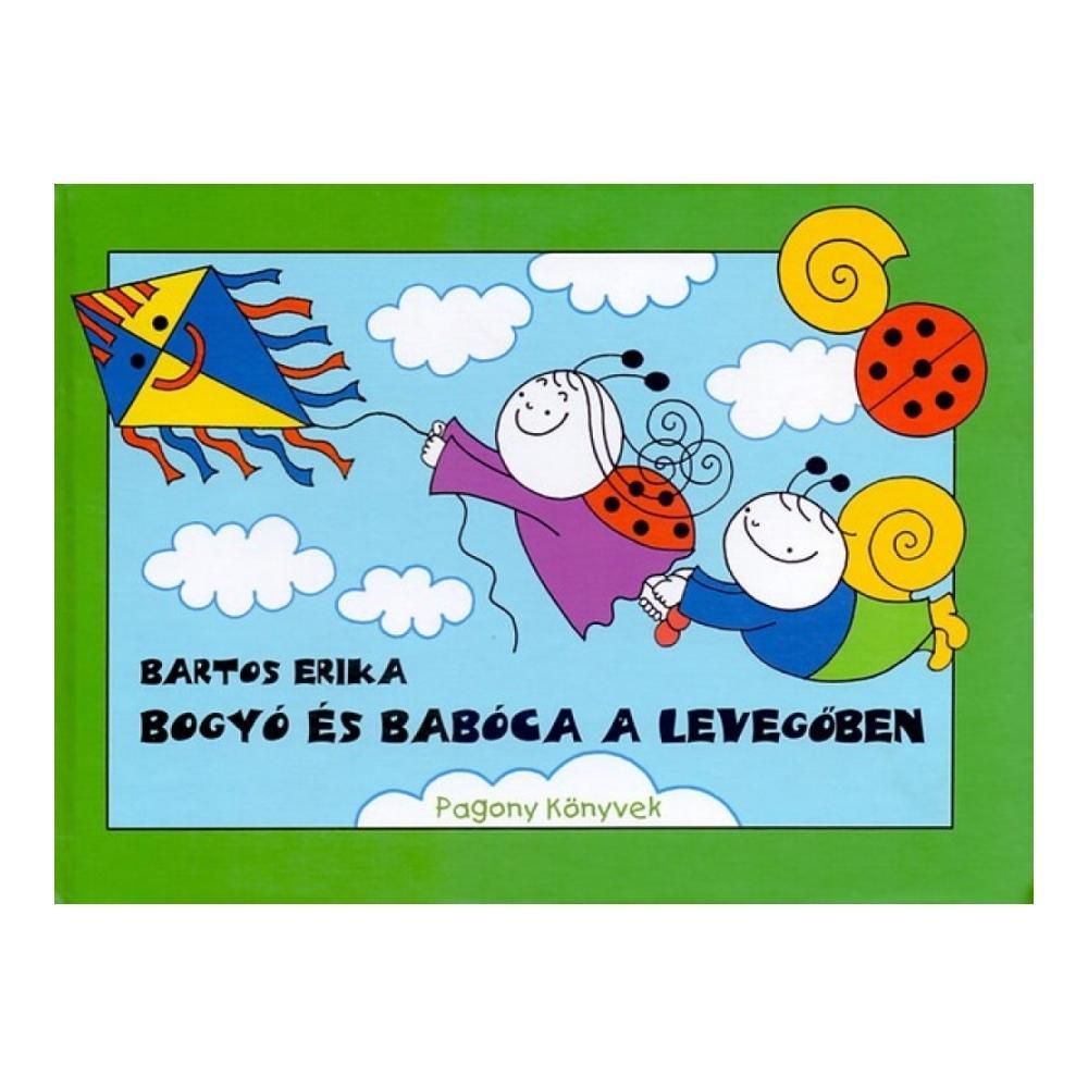 Bartos Erika: Bogyó és Babóca a levegőben