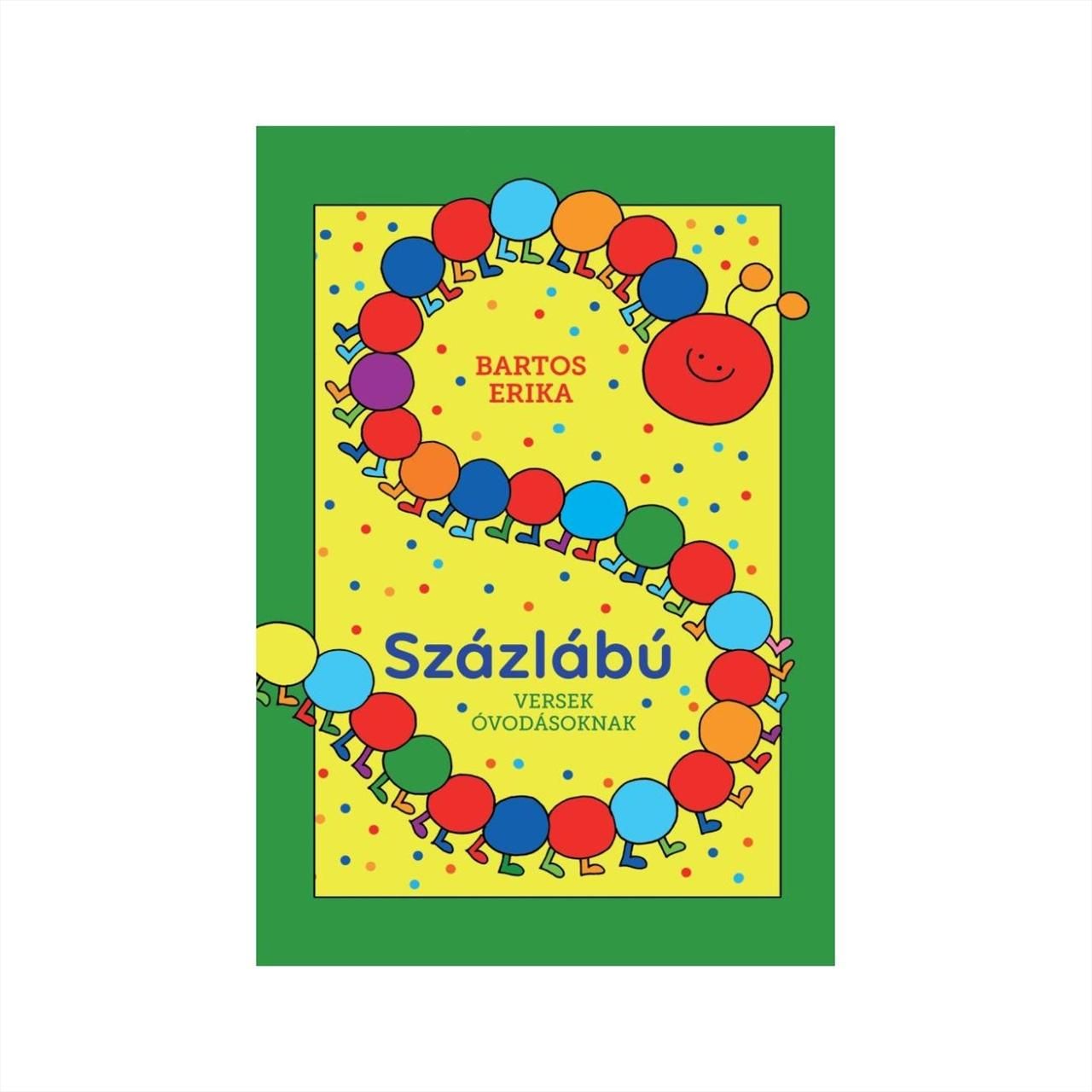 Bartos Erika: Százlábú