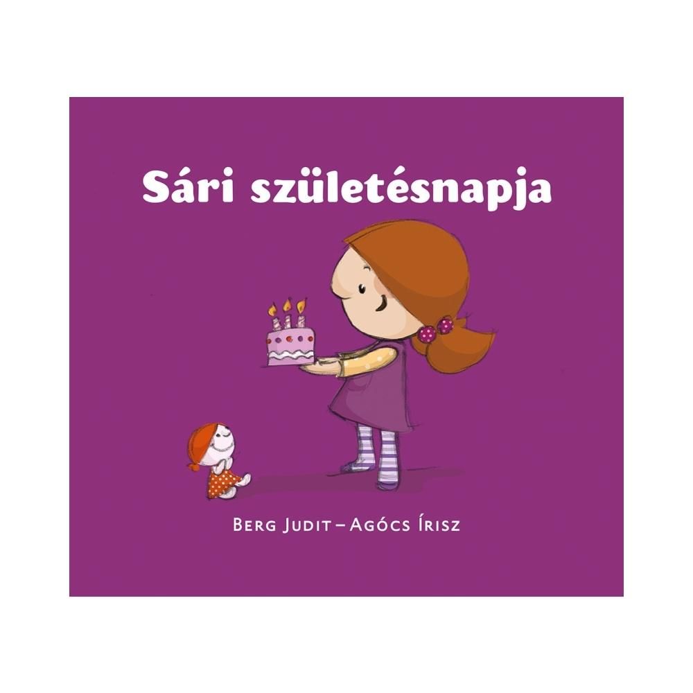 Berg Judit - Maszat: Sári születésnapja