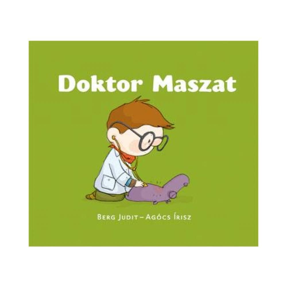 Berg Judit: Doktor Maszat