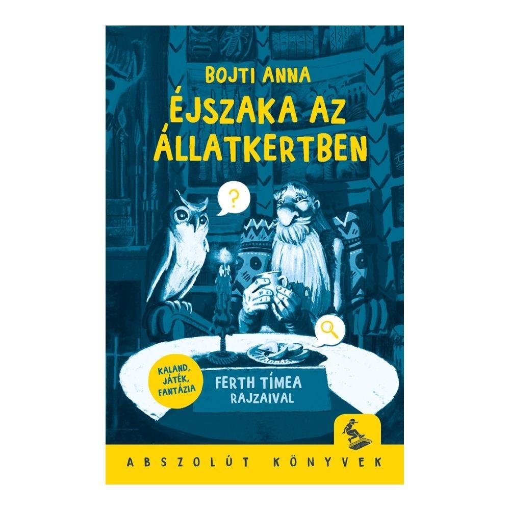 Bojti Anna: Éjszaka az állatkertben