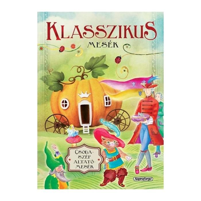Csodaszép altatómesék - Klasszikus mesék
