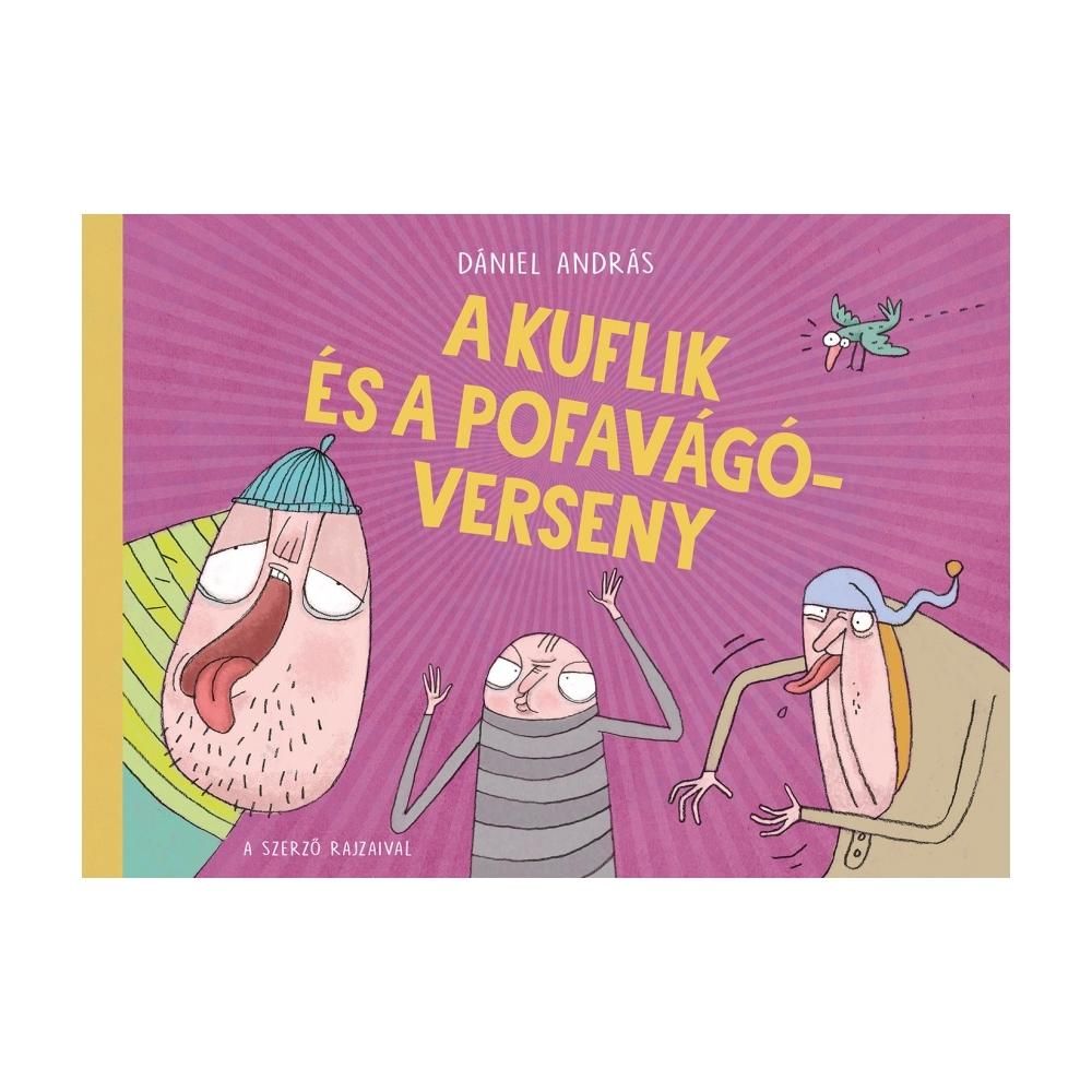 Dániel András: A kuflik és a pofavágóverseny