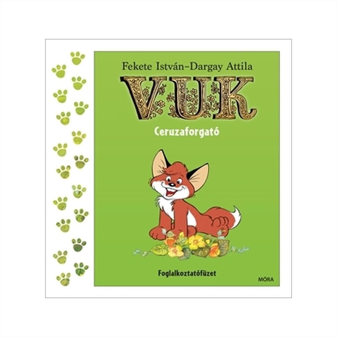 Dargay Attila, Fekete István: Vuk ceruzaforgató - Foglalkoztatófüzet