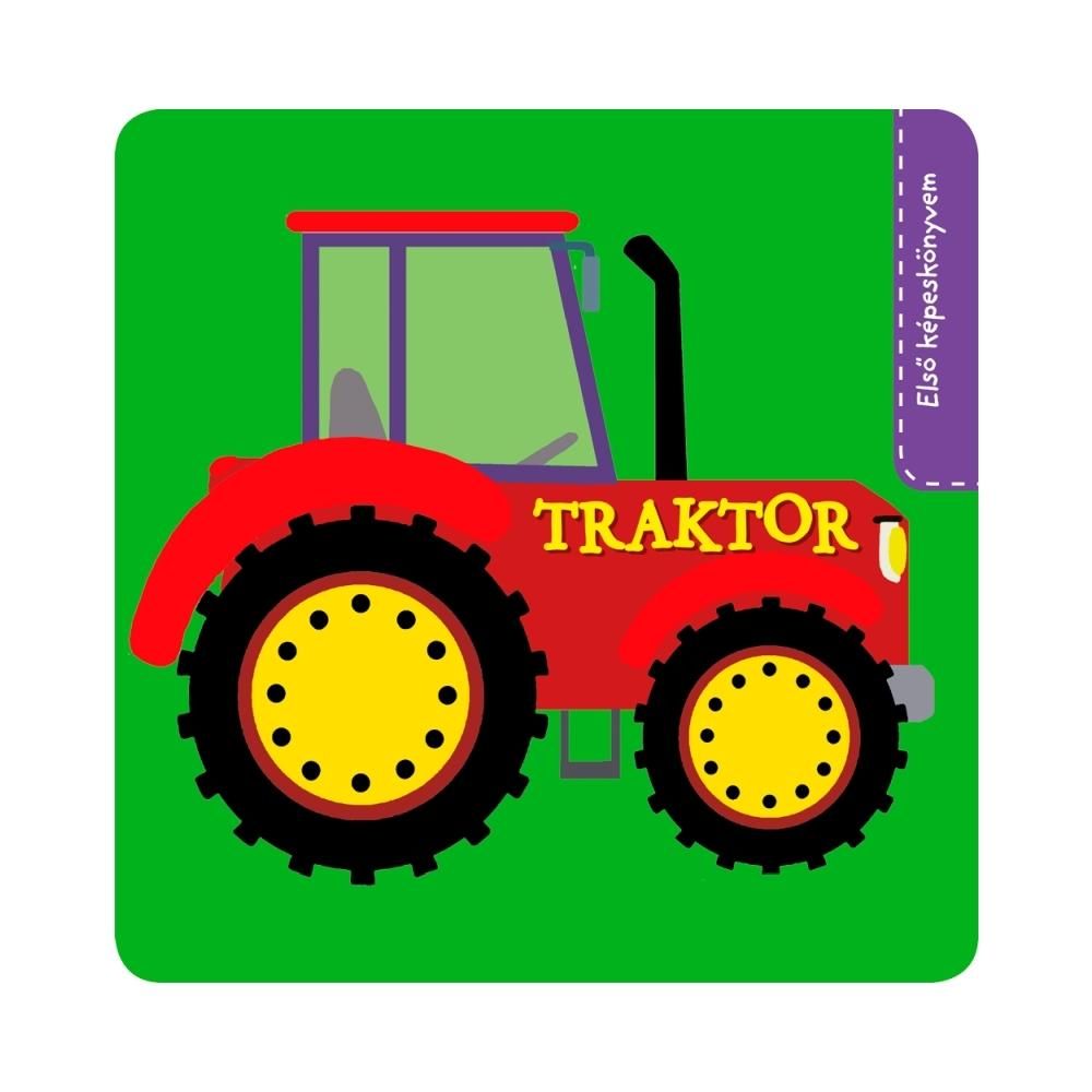 Első képeskönyvem - Traktor