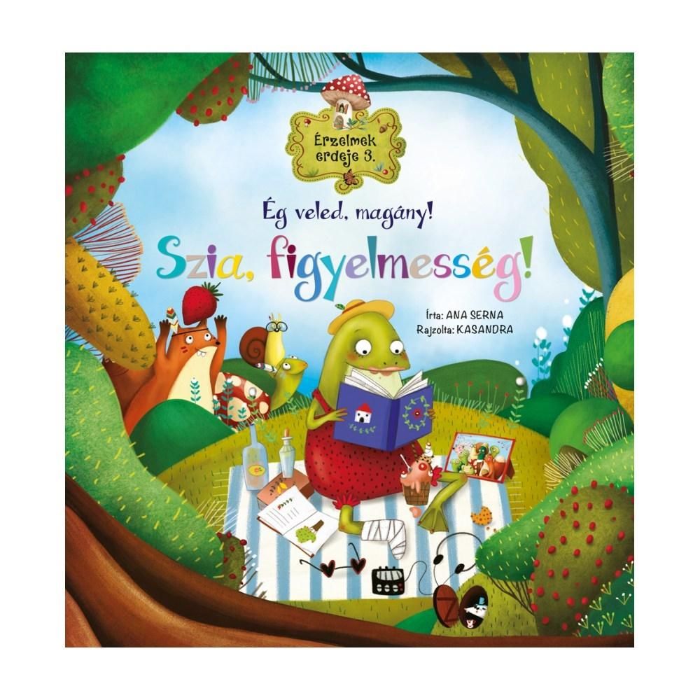 Érzelmek erdeje 3. - Ég veled, magány! Szia, figyelmesség!