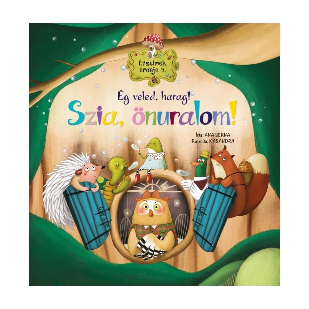 Érzelmek erdeje 4. - Ég veled, harag! Szia, önuralom!