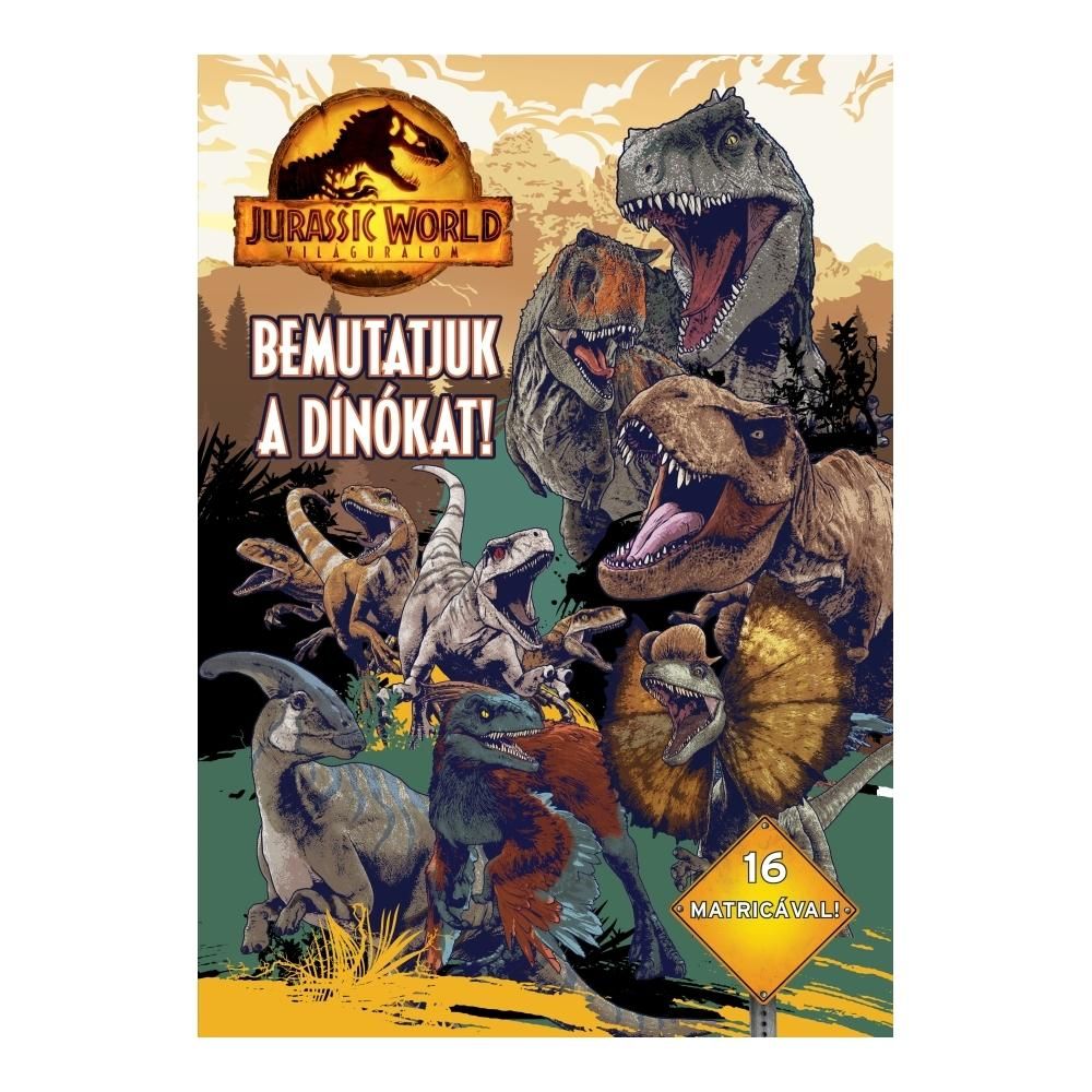 Jurassic World - Világuralom - Bemutatjuk a dínókat!