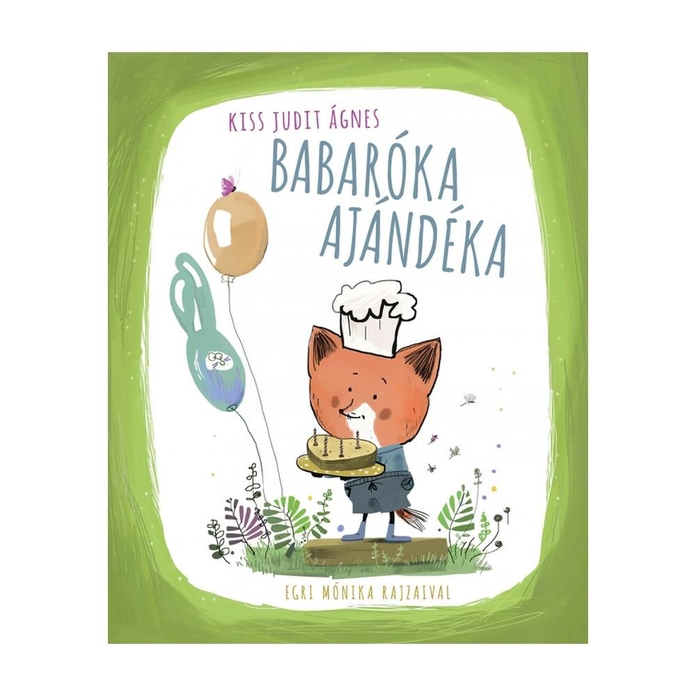 Kiss Judit Ágnes: Babaróka ajándéka