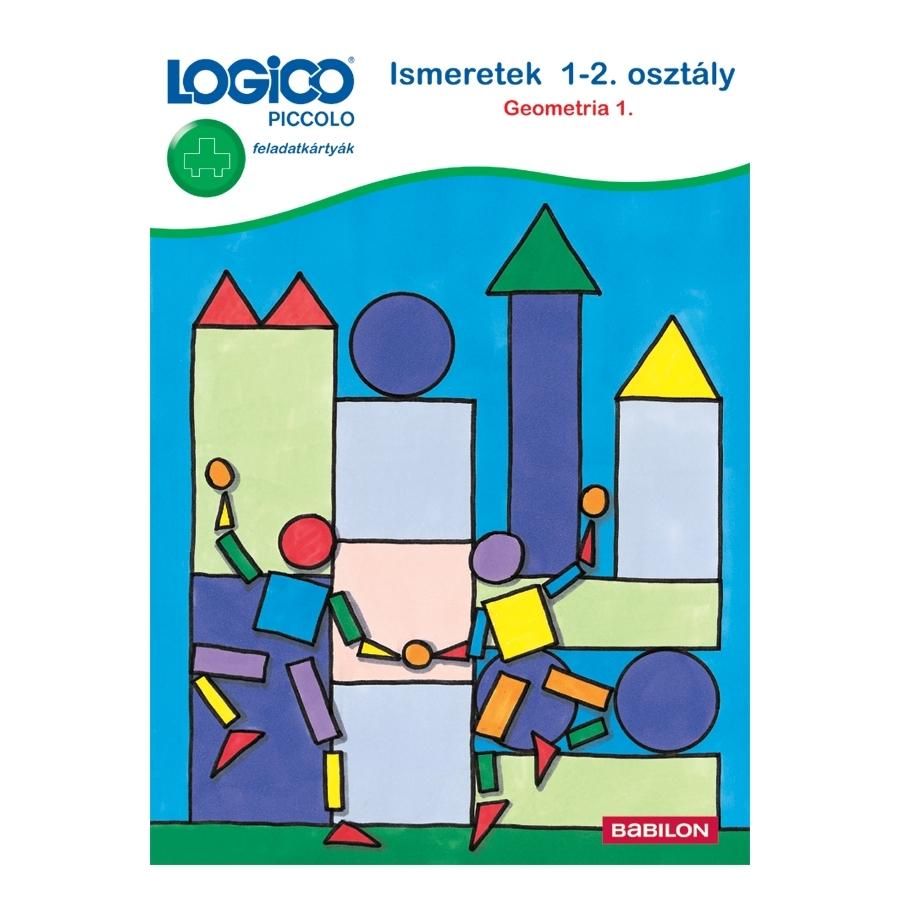 Logico Piccolo feladatkártyák Ismeretek 1-2. osztály: Geometria 1.