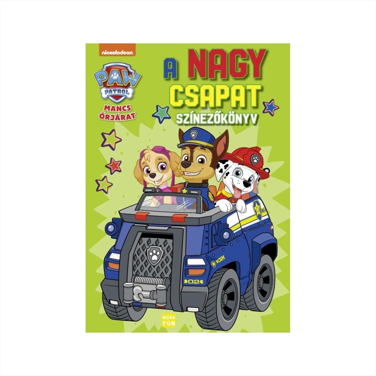 Mancs Őrjárat - A nagy csapat - Színezőkönyv