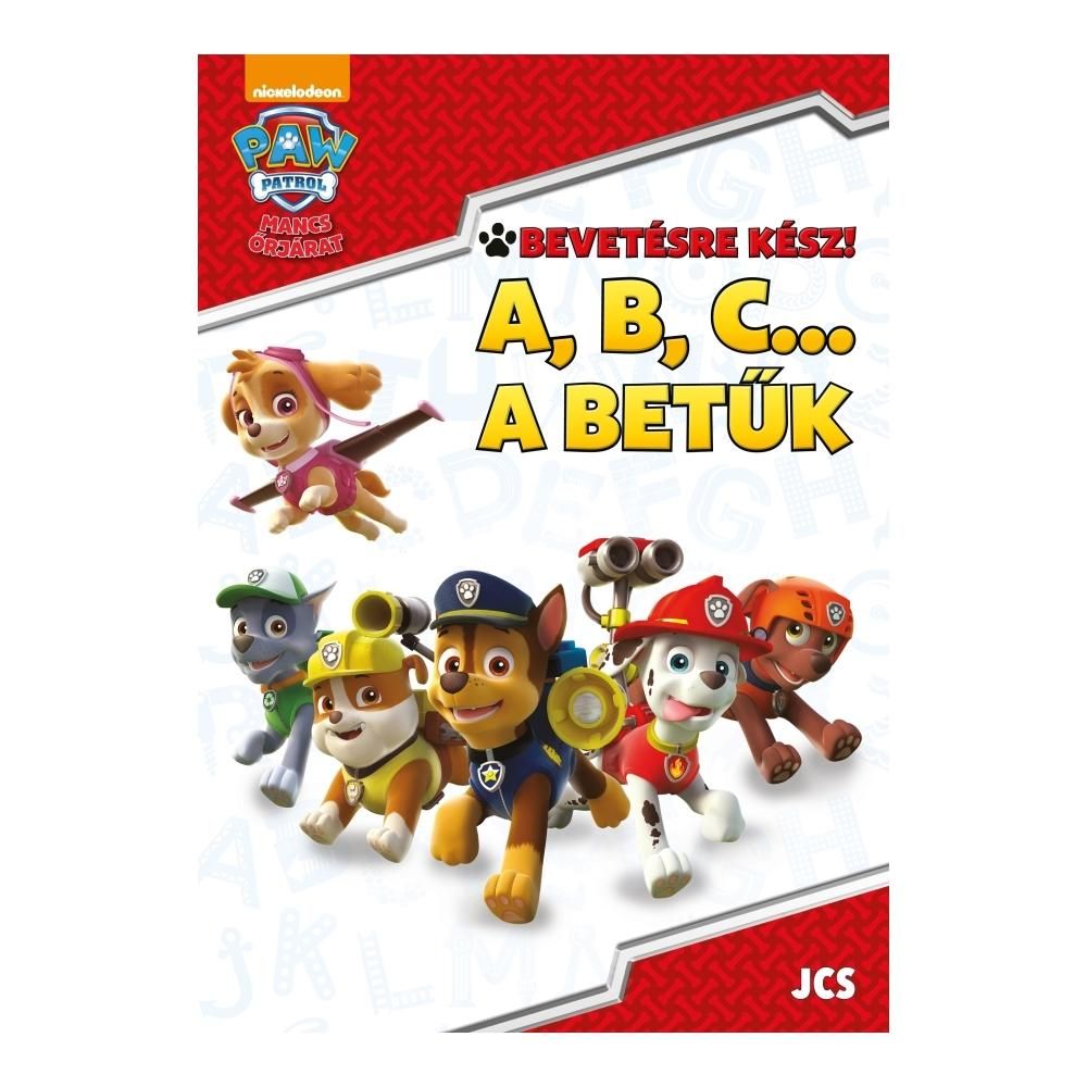 Mancs őrjárat - Bevetésre kész! - A, B, C... - A betűk