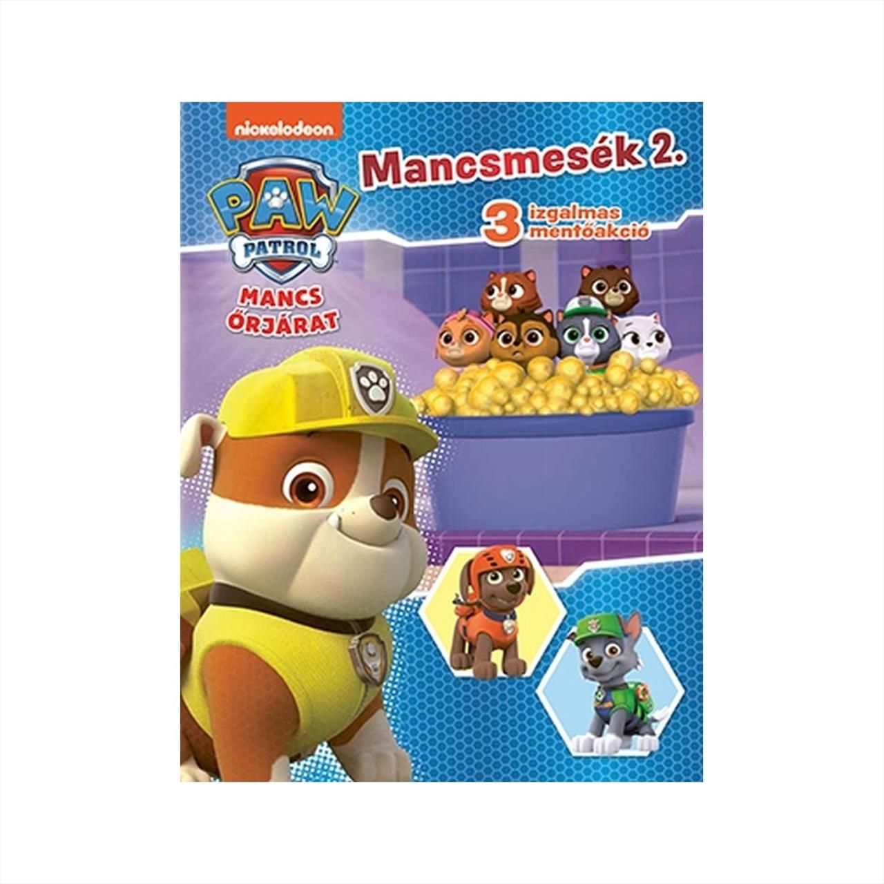 Mancs Őrjárat - Mancsmesék 2. - 3 izgalmas mentőakció