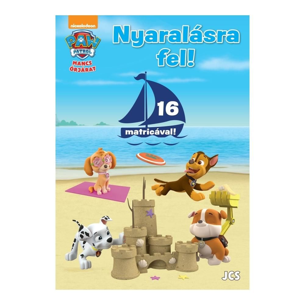 Mancs őrjárat - Nyaralásra fel!