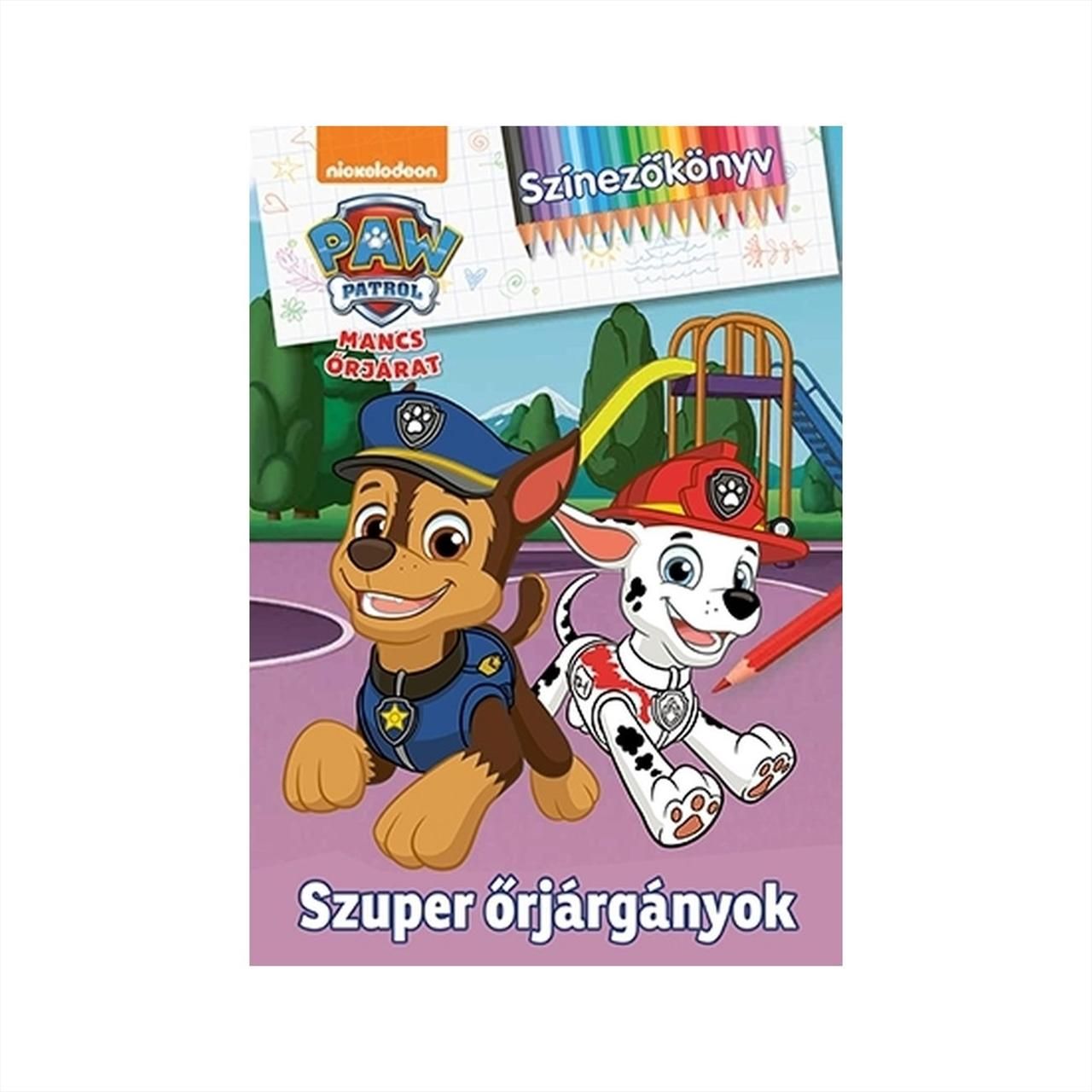 Mancs Őrjárat - Szuper őrjárgányok - Színezőkönyv