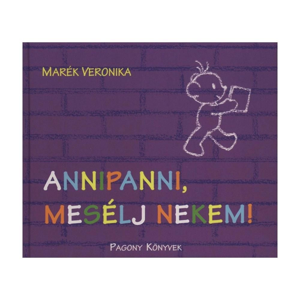 Marék Veronika - Boribon: Annipanni, mesélj nekem!