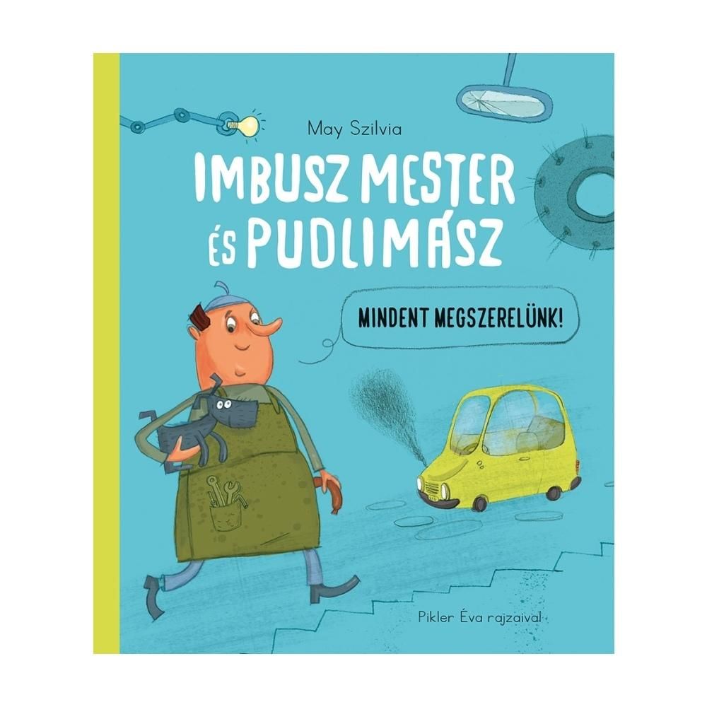 May Szilvia: Imbusz mester és Pudlimász