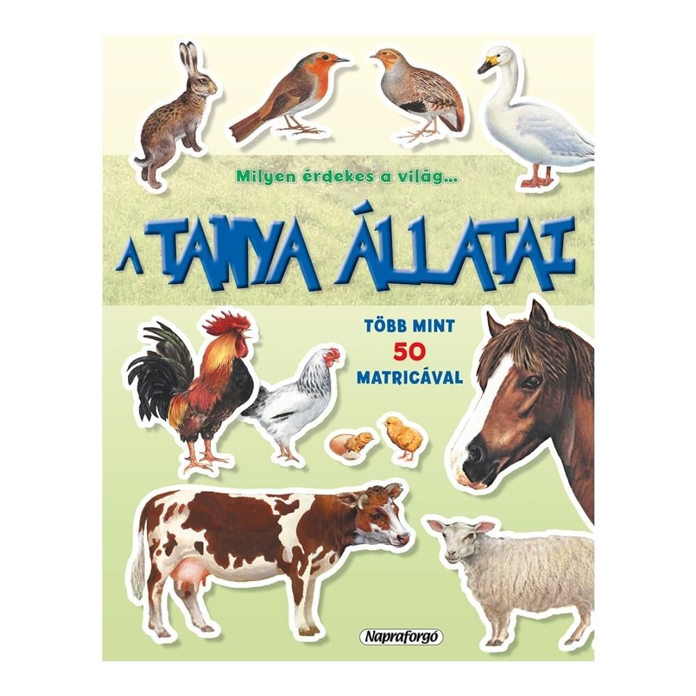 Milyen érdekes a világ… A tanya állatai