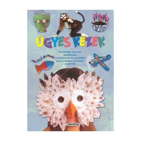 Mindent tudni akarok! - Ügyes kezek