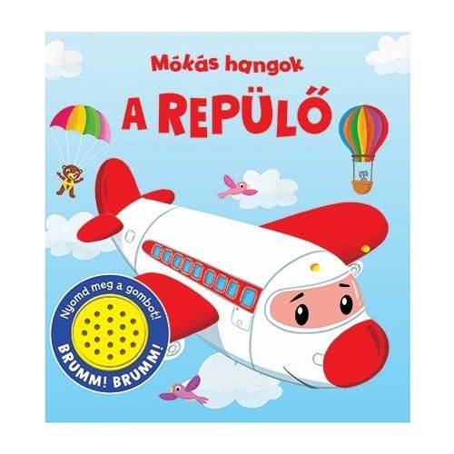 Mókás hangok - A repülő