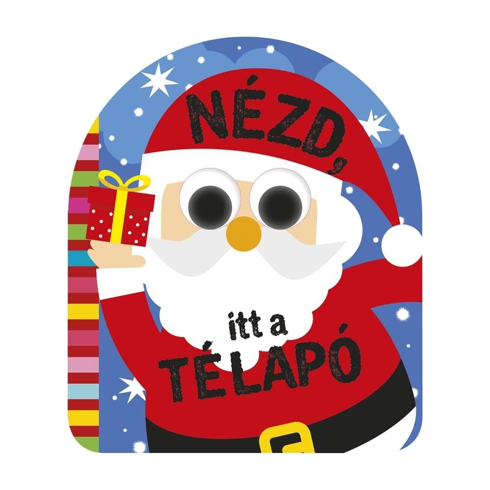 NÉZD, itt a Télapó! babakönyv