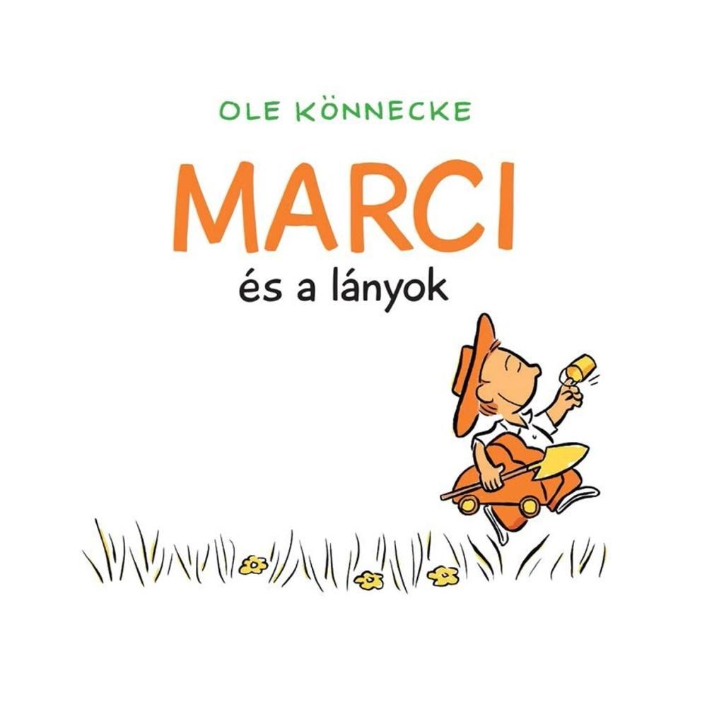 Ole Könnecke: Marci és a lányok
