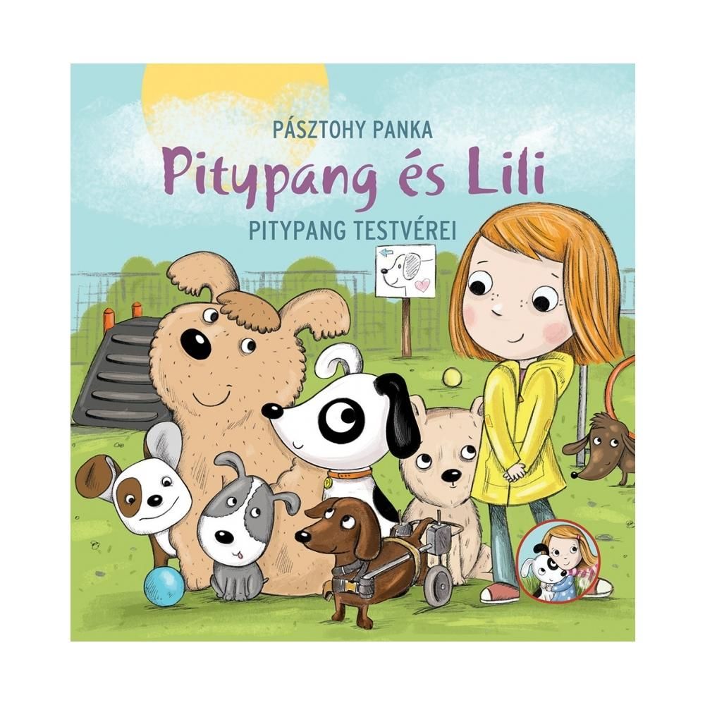 Pásztohy Panka - Pitypang és Lili: Pitypang testvérei