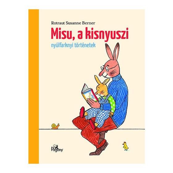 Rotraut Susanne Berner: Misu, a kisnyuszi