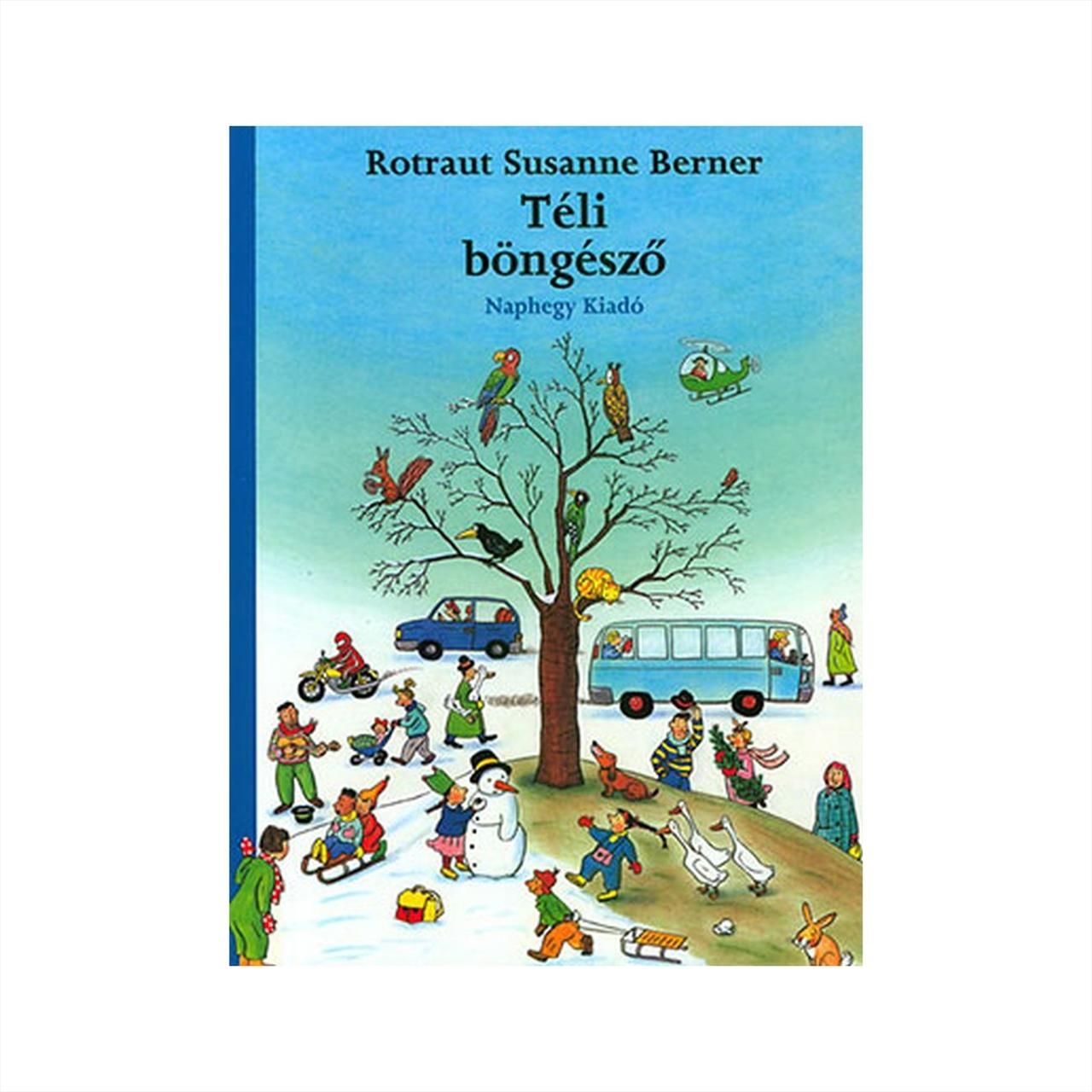 Rotraut Susanne Berner: Téli böngésző