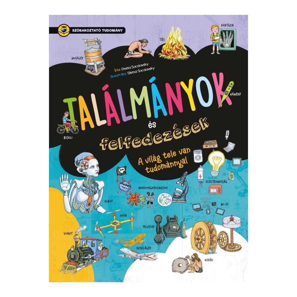 Szórakoztató tudomány - Találmányok és felfedezések