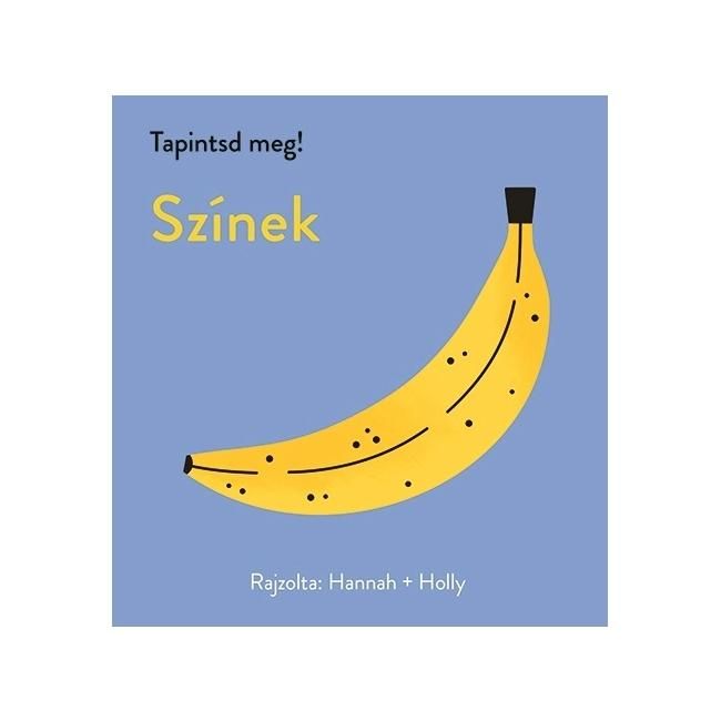 Tapintsd meg! babakönyv - Színek