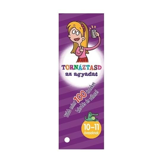 Tornáztasd az agyadat! - 10-11 éveseknek
