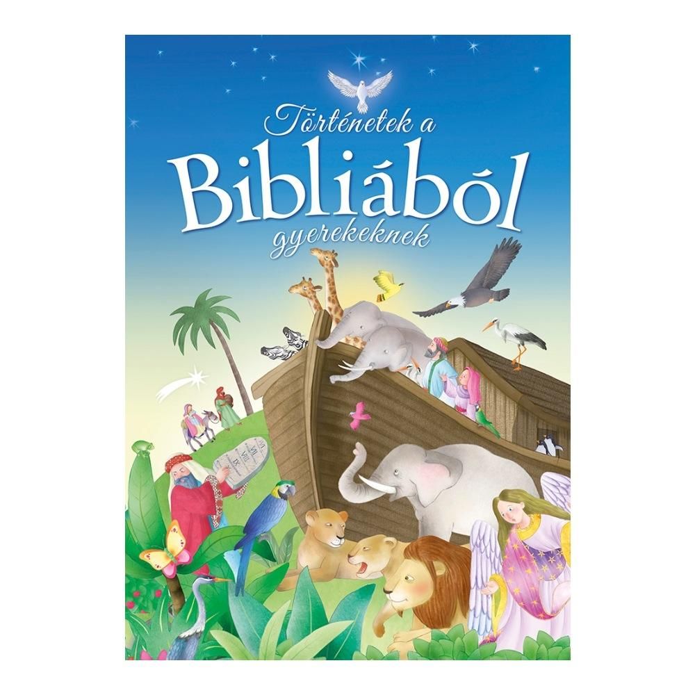 Történetek a Bibliából gyerekeknek