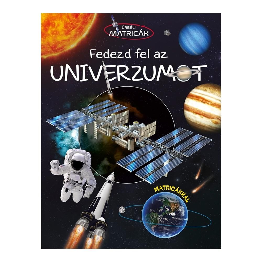 Űrbéli matricák - Fedezd fel az univerzumot