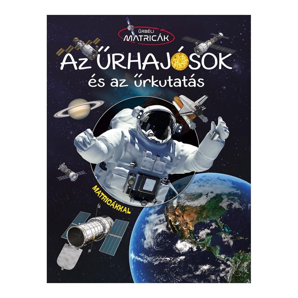 Űrbéli matricák - Űrhajósok és az űrkutatás