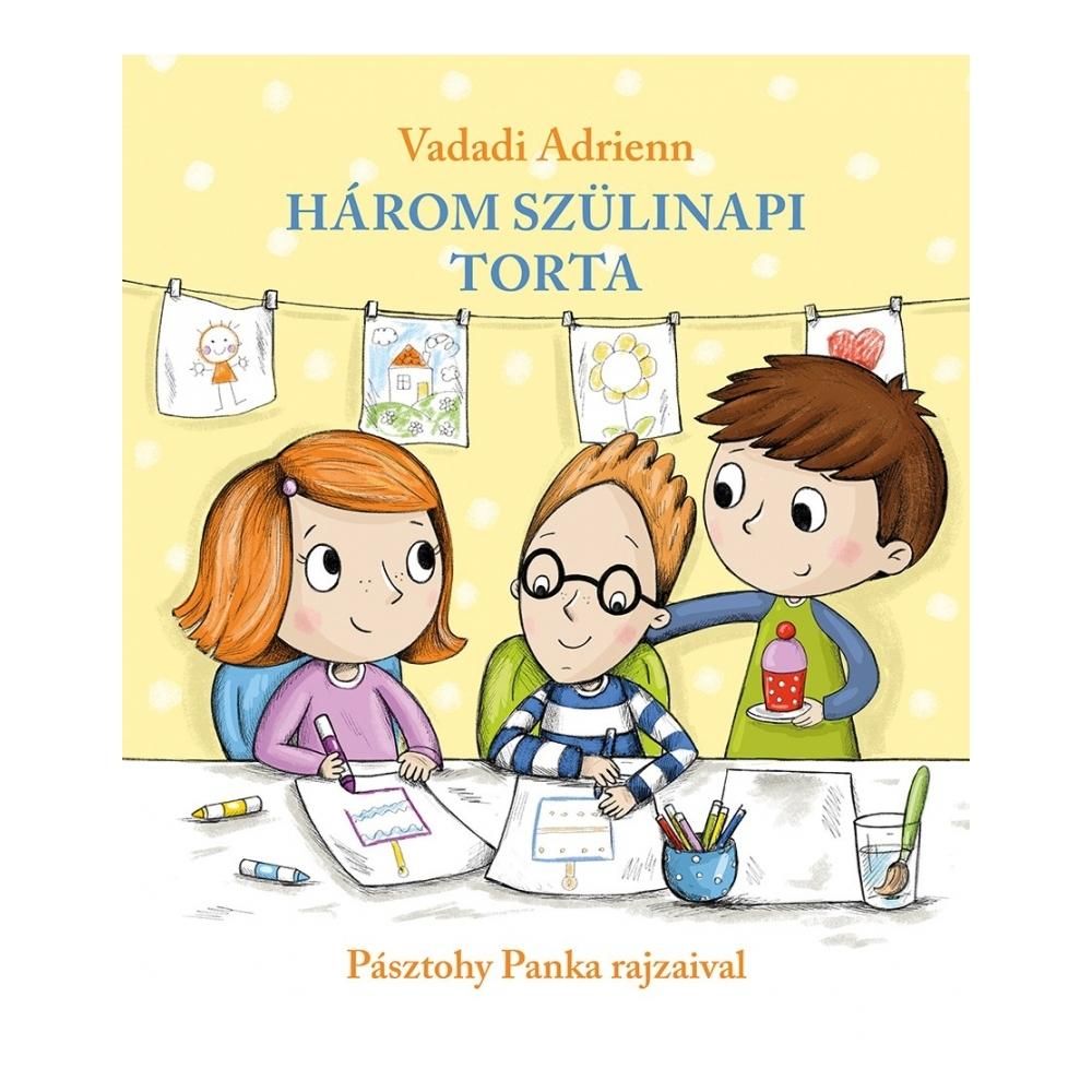 Vadadi Adrienn - Ovis mesék: Három szülinapi torta