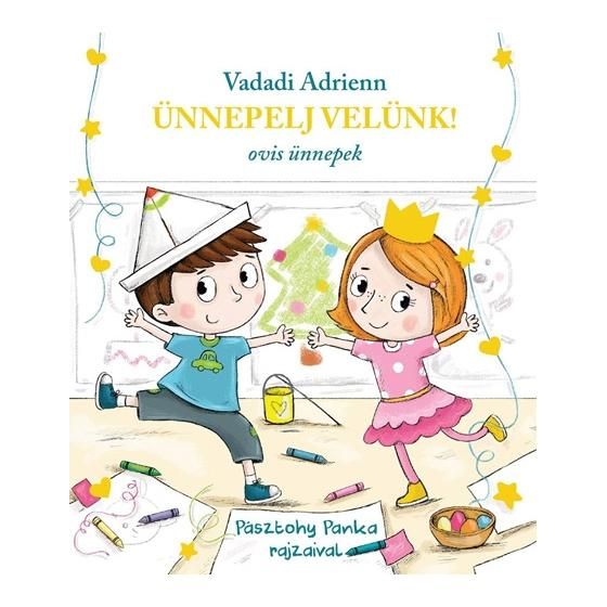 Vadadi Adrienn - Ovis mesék: Ünnepelj velünk!