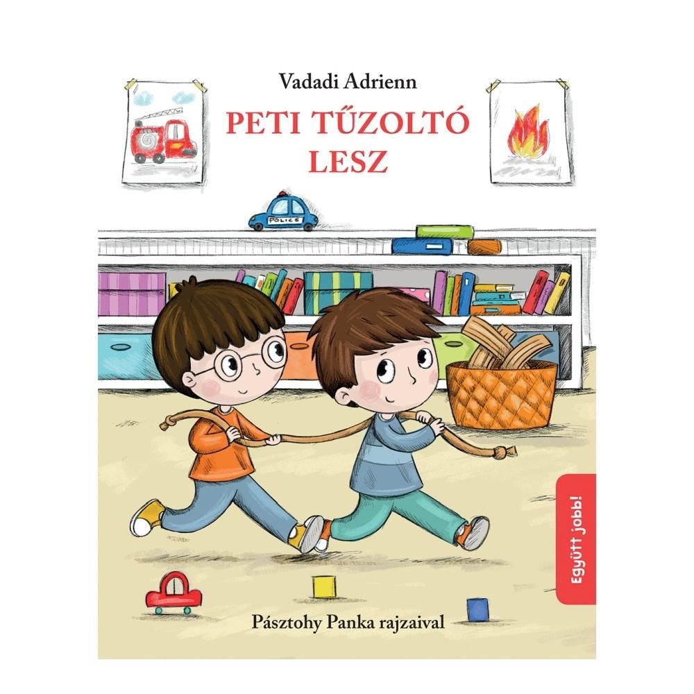 Vadadi Adrienn: Peti tűzoltó lesz