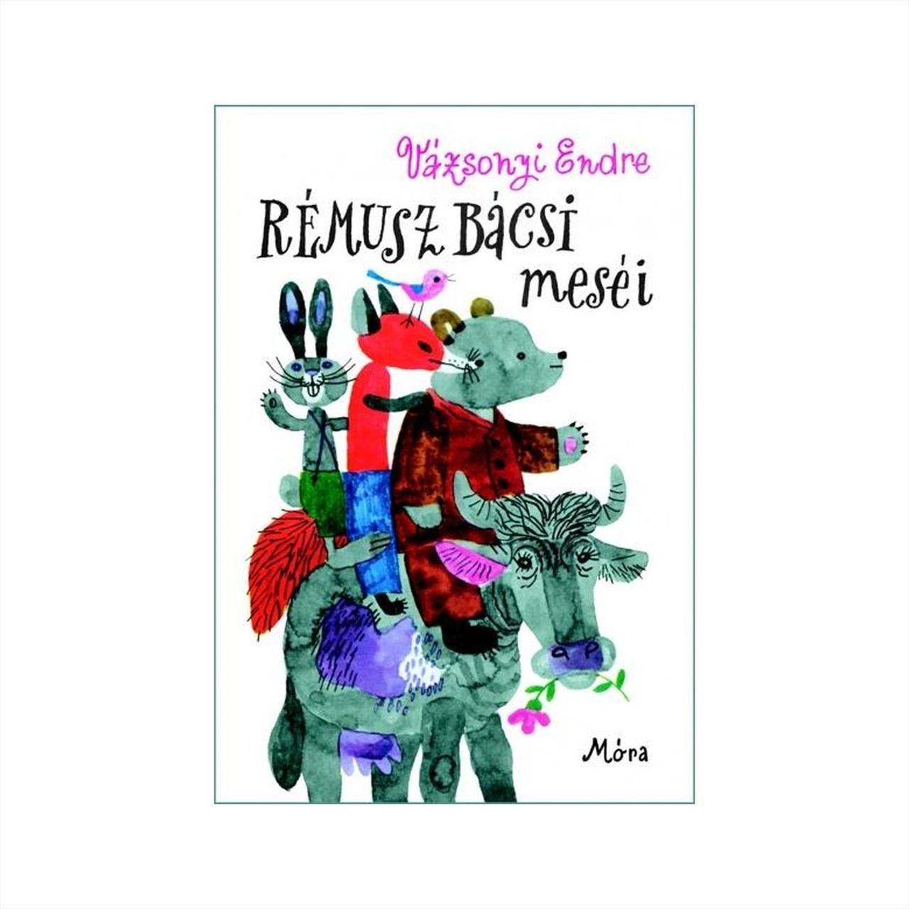 Vázsonyi Endre: Rémusz bácsi meséi