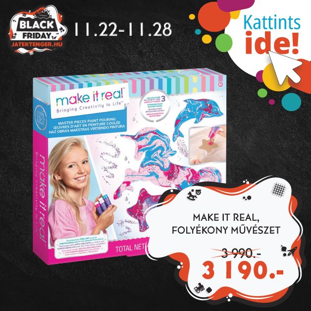 MAKE IT REAL FOLYÉKONY MŰVÉSZET